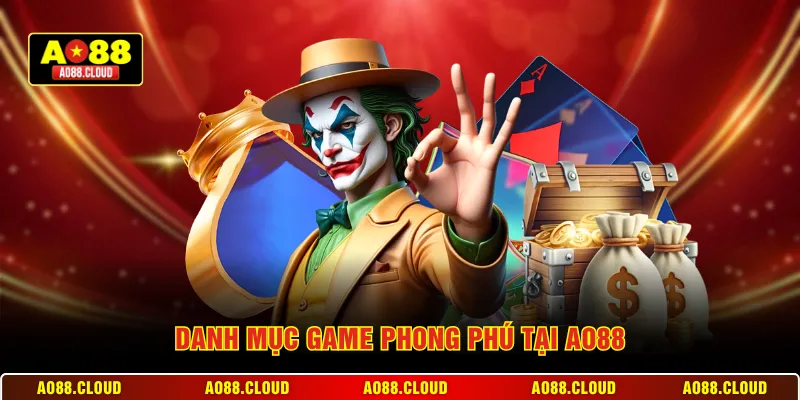 Danh mục game phong phú tại AO88